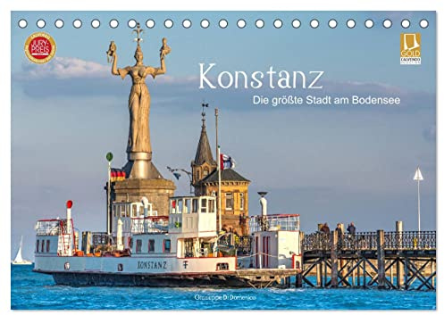 Konstanz - die größte Stadt am Bodensee (Tischkalender 2026 DIN A5 quer), CALVENDO Monatskalender: Konstanz - die Bodensee Metropole (CALVENDO Orte)