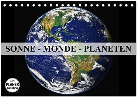 Sonne, Monde und Planeten (Tischkalender 2026 DIN A5 quer), CALVENDO Monatskalender: Die Himmelskörper in unserem Sonnensystem (CALVENDO Wissenschaft)