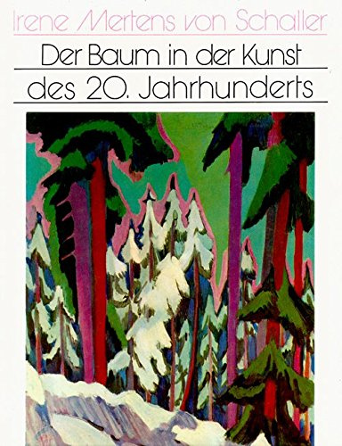 Der Baum in der Kunst des 20. Jahrhunderts