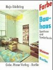 Farbe am Bauhaus