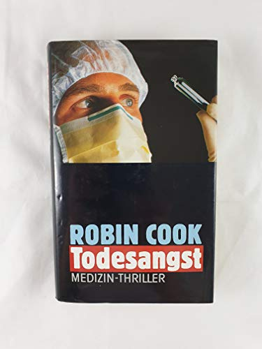Todesangst: Medizin-Thriller