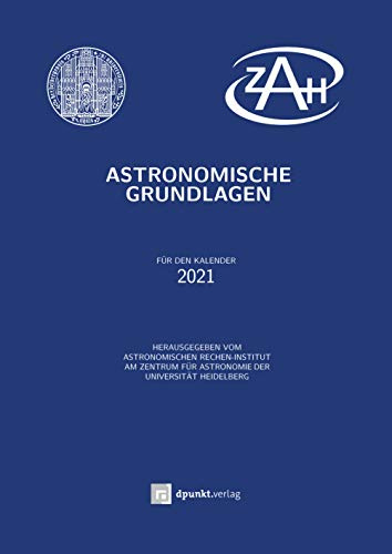 Astronomische Grundlagen (Buch mit CD): Für den Kalender 2021