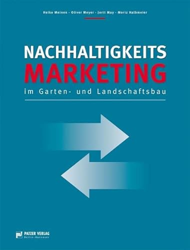 Nachhaltigkeitsmarketing im Garten- und Landschaftsbau