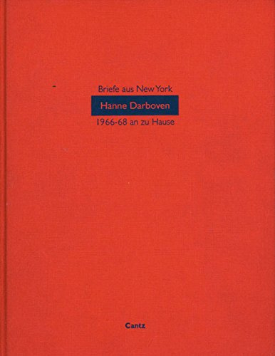 Hanne Darboven: Briefe Aus New York
