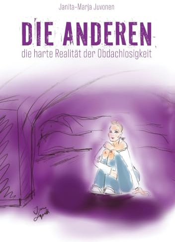 Die Anderen: Die harte Realität der Obdachlosigkeit
