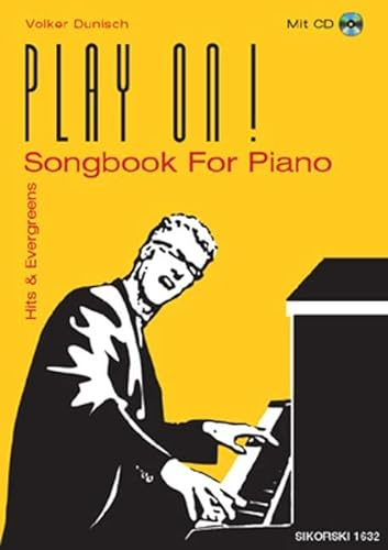 Play On!: Songbook for Piano. Klavier (Keyboard).
