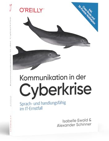 Kommunikation in der Cyberkrise: Sprach- und handlungsfähig im IT-Ernstfall (Animals)