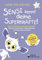Sensi kennt deine Superkräfte! Was hochsensible Kinder brauchen: Mutmach-Geschichten, Selbstregulation und entspannende Rituale: Band 9 der Reihe ... Praxisbuch für Familie und Schule