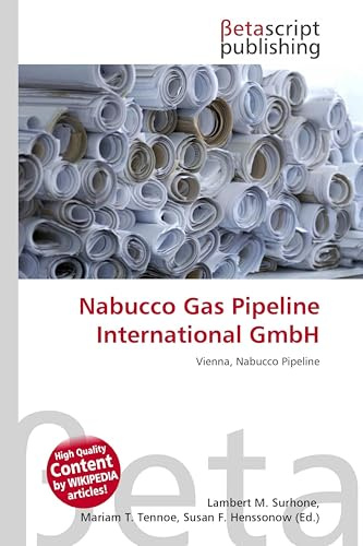 Nabucco Gas Pipeline International GmbH: Vienna, Nabucco Pipeline
