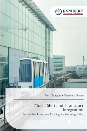 Modal Shift and Transport Integration: Sustainable Transport Planning for Growing Cities