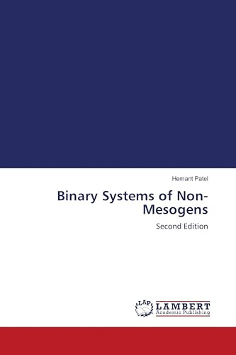 Binary Systems of Non-Mesogens: Second Edition