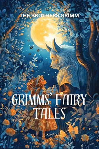 Grimm's Fairy Tales | Timeless Classics