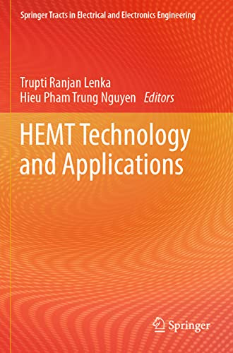 HEMT Technology and Applications (Springer Tracts in Electrical and Electronics Engineering)