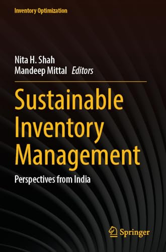 Sustainable Inventory Management: Perspectives from India (Inventory Optimization)