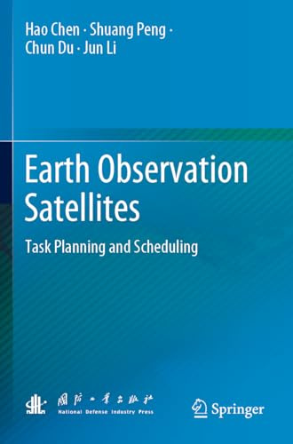 Earth Observation Satellites: Task Planning and Scheduling
