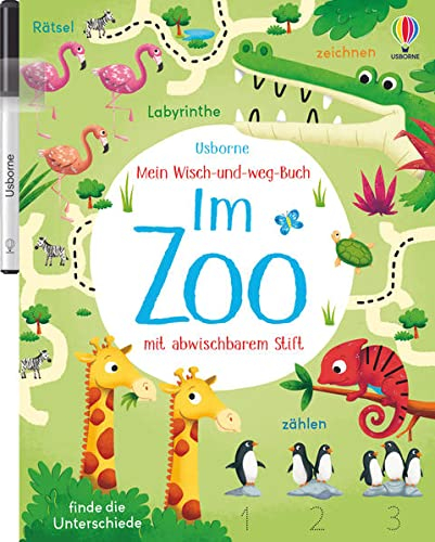 Mein Wisch-und-weg-Buch: Im Zoo: mit abwischbarem Stift (Meine Wisch-und-weg-Bücher)
