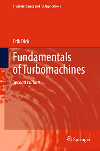 Fundamentals of Turbomachines (Fluid Mechanics and Its Applications, 130)