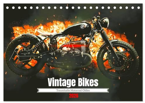 Vintage Bikes. Traumhafte Motorrad-Oldies (Tischkalender 2026 DIN A5 quer), CALVENDO Monatskalender: Alte Motorräder wecken Sehnsüchte und Emotionen (CALVENDO Mobilitaet)