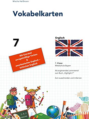 Vokabelkarten 7: Englisch - 7. Klasse Mittelschule Bayern