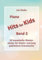 Piano Hits for Kids / Piano Hits for Kids Band 2: 19 traumhafte Klavierstücke für Kinder und jung gebliebene Erwachsene