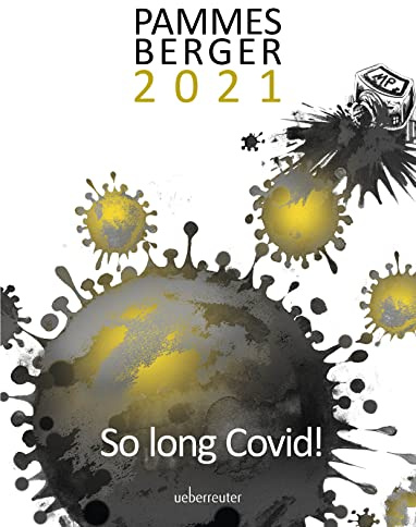 Pammesberger 2021: So long Covid!
