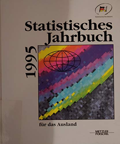 Statistisches Jahrbuch 1995 für das Ausland