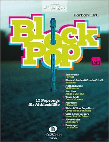 BlockPop Altblockflöte: 10 Popsongs für Altblockflöte