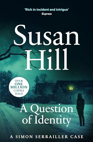 A Question of Identity: Simon Serrailler Book 7