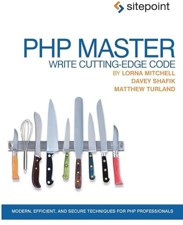 PHP Master: Write Cutting Edge Code