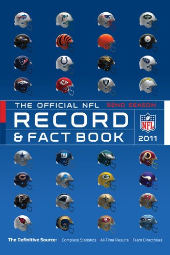 The Official NFL Record and Fact Book 2011 (The Official NFL Record and Fact Book: The Official National Football League Record and Fact Book)