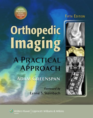 Orthopaedic Imaging: A Practical Approach (Orthopedic Imaging a Practical Approach)