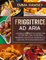 Friggitrice Ad Aria: La raccolta di 101 ricette illustrate per fritture sane, facili e veloci senza rinunciare al gusto ed alla croccantezza. Il gusto del fritto senza sensi di colpa!