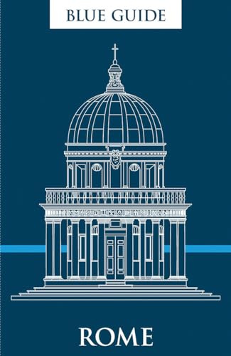 Blue Guide Rome: Twelfth Edition (Travel Series)