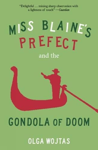 Saraband Miss Blaines Prefect and the Gondola of Doom.