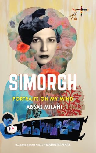 Simorgh: Portraits on My Mind