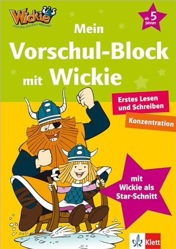 Wickie und die starken Männer - Mein Vorschul-Block mit Wickie, Erstes Lesen, Schreiben, Konzentration: Erstes Lesen und Schreiben, Konzentration ab 5 ... lernen mit Wickie und die starken Männer)
