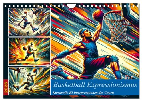 Basketball Expressionismus - Kunstvolle KI Interpretationen des Courts (Wandkalender 2026 DIN A4 quer), CALVENDO Monatskalender: Expressionistische Basketball Visionen (CALVENDO Sport)