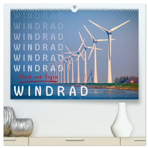 Windrad - Fluch und Segen (hochwertiger Premium Wandkalender 2026 DIN A2 quer), Kunstdruck in Hochglanz: Inzwischen überall zu sehen, Windräder und Windparks. (CALVENDO Technologie)
