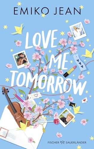 Love Me Tomorrow: Süße Rom-Com ab 14 mit den beliebten Tropes fated love, rich and poor und childhood friends (Love Me Tomorrow-Dilogie, Band 1)