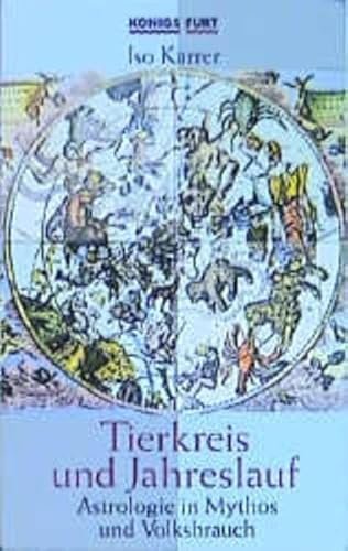Tierkreis und Jahreslauf: Astrologie in Mythos und Volksbrauch