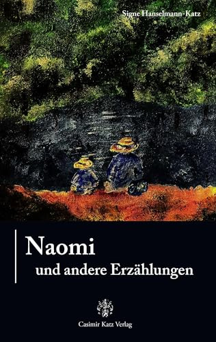 Naomi und andere Erzählungen