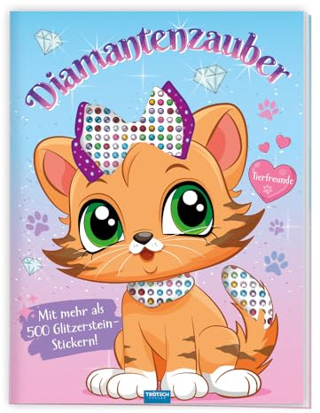TRÖTSCH - Stickermalbuch Diamantenzauber Tierfreunde : Malbuch Beschäftigungsbuch Ausmalbuch Stickerbuch