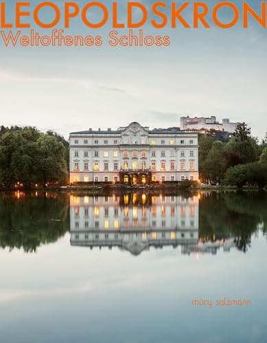 Leopoldskron: Weltoffenes Schloss