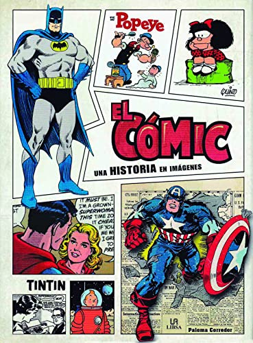 El cómic : una historia en imágenes (Inolvidables, Band 3)