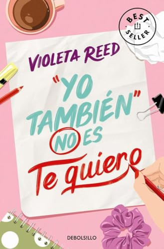 Yo también no es te quiero (Quererte 1) (Best Seller | Ficción)