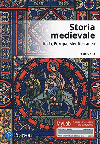 Storia medievale. Ediz. Mylab. Con Contenuto digitale per accesso online