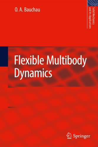 Flexible Multibody Dynamics (Solid Mechanics and Its Applications, 176, Band 176)