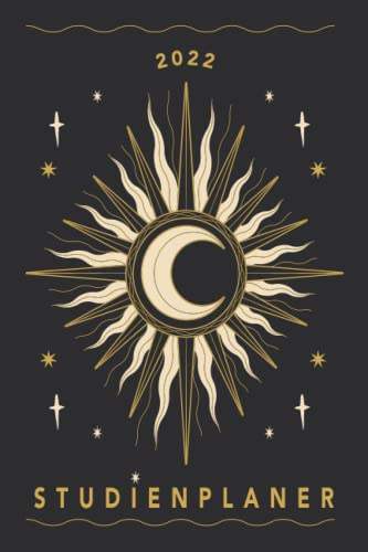 Studienplaner 2022: DIN A5 Kalender von 01/2022 - 12/2022 1 Tag = 1 Seite mit großem Tageskalender und großartiger Übersicht. Monatsübersicht, ... Kalenderbuch / Sonne Mond Kalender 2022