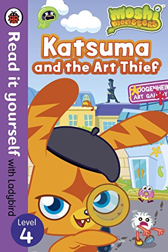 Moshi Monsters: Katsuma and the Art Thief - Read it yourself with Ladybird: Level 4