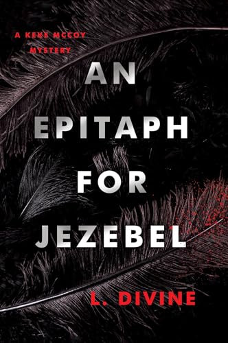 An Epitaph for Jezebel: 1 (The Keke McCoy Mystery Series)